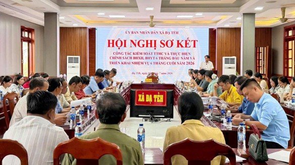 Xã Đạ Tẻh sơ kết công tác kiểm soát thủ tục hành chính, thực hiện cơ chế một cửa và chính sách BHXH, BHYT 6 tháng đầu năm 2026 và phương hướng nhiệm 6 tháng cuối năm 2026