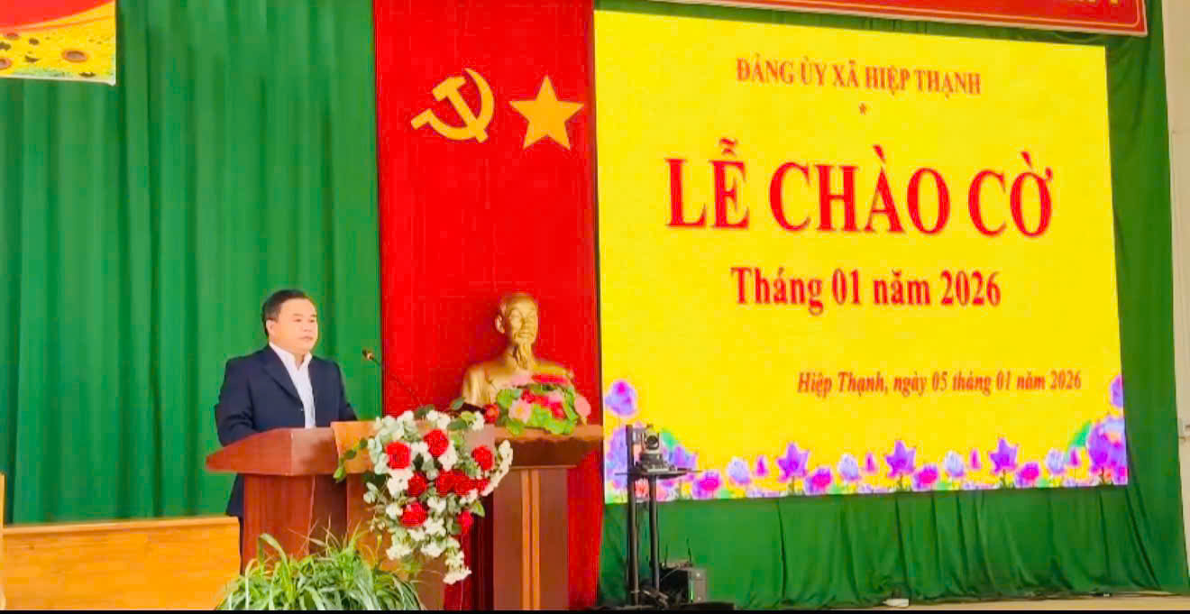 ĐẢNG ỦY – HĐND – UBND – ỦY BAN MTTQ VIỆT NAM XÃ HIỆP THẠNH TỔ CHỨC LỄ CHÀO CỜ VÀ TỔ CHỨC SINH HOẠT CHÍNH TRỊ ĐẦU NĂM 2026