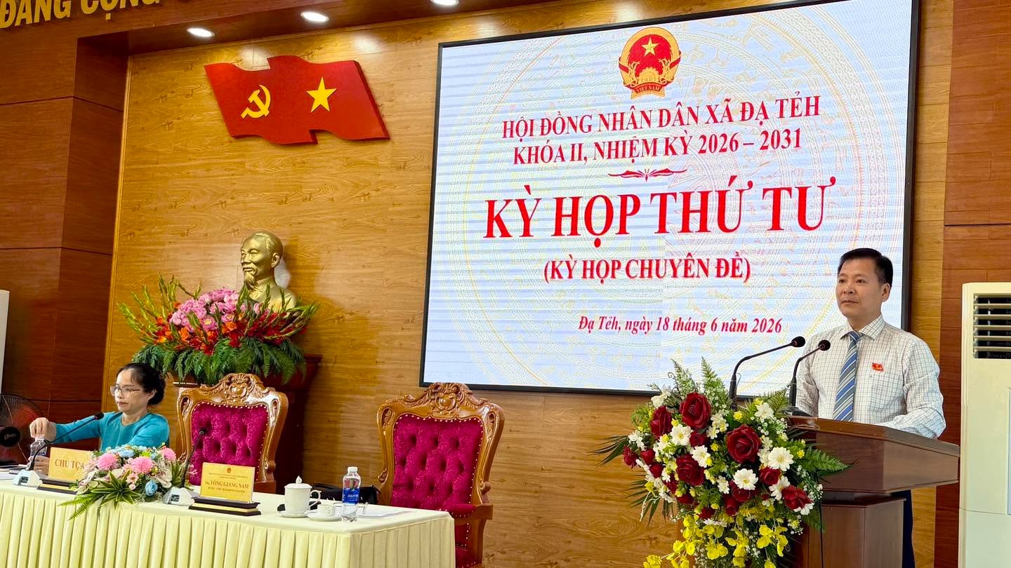 HĐND XÃ ĐẠ TẺH TỔ CHỨC KỲ HỌP THỨ 4 (KỲ HỌP CHUYÊN ĐỀ) KHÓA II, NHIỆM KỲ 2026 – 2031