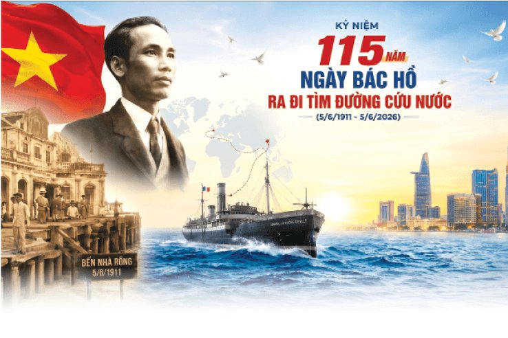 Kỷ niệm 115 năm ngày  Bác Hồ ra đi tìm đường cứu nước (5/6/1911-5/6/2026)