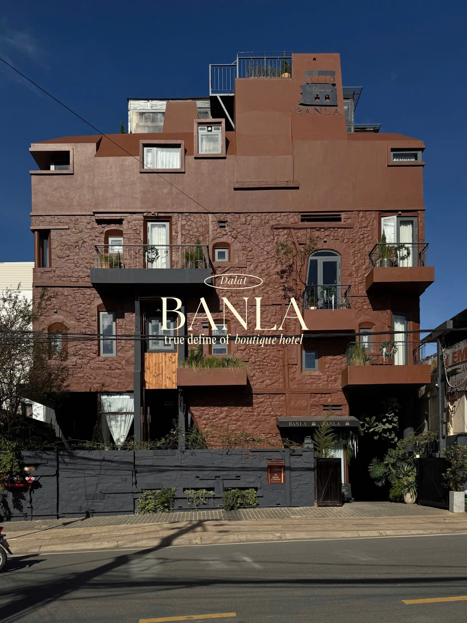 BANLA BOUTIQUE HOTEL - Kiến trúc khởi tạo dựa trên tinh thần tiếp nối với những di sản 
