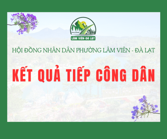 Kết quả tiếp công dân của Thường trực Hội đồng nhân dân