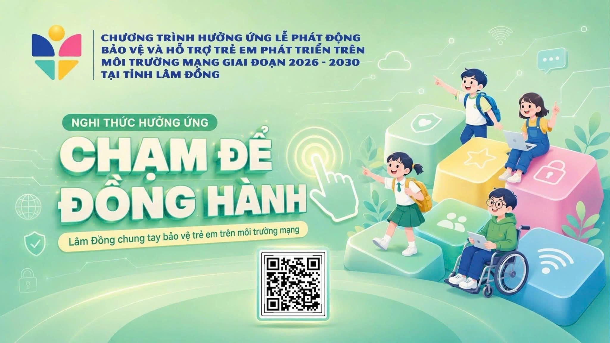Chạm để đồng hàng – chung tay bảo vệ trẻ em trên môi trường mạng