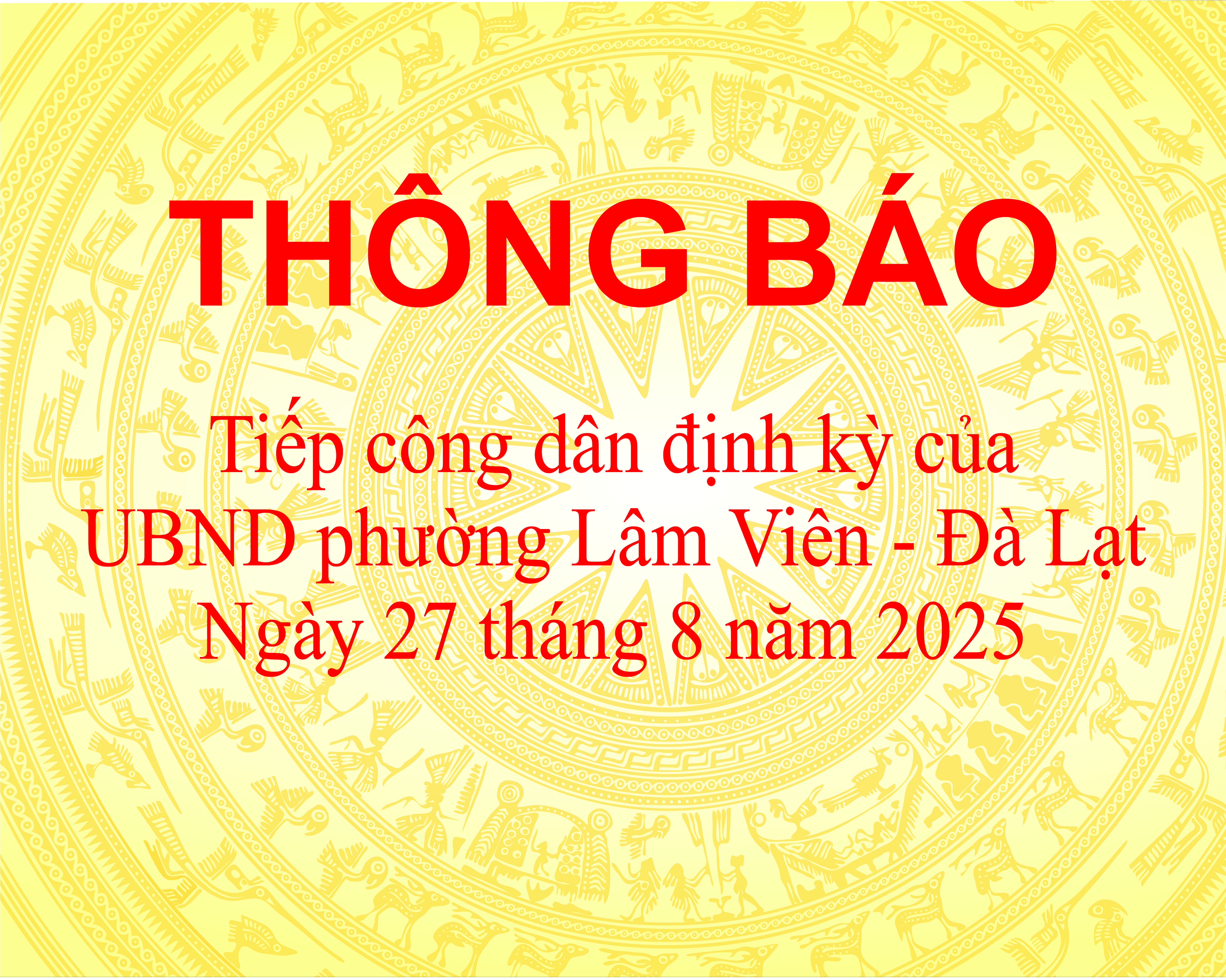 TB Tiếp công dân định kỳ của UBND phường Lâm Viên - Đà Lạt ngày 27/8/2025