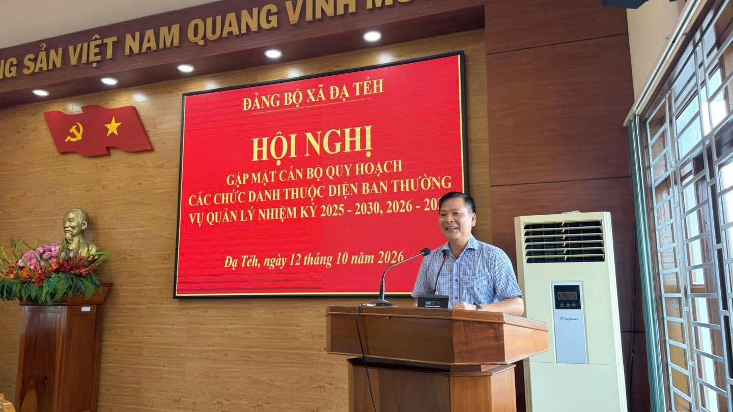 XÃ ĐẠ TẺH TỔ CHỨC HỘI NGHỊ GẶP MẶT CÁN BỘ ĐƯỢC QUY HOẠCH CÁC CHỨC DANH THUỘC DIỆN BAN THƯỜNG VỤ ĐẢNG ỦY XÃ QUẢN LÝ
