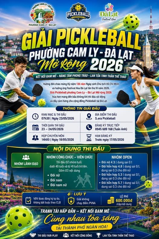 GIẢI PICKLEBALL PHƯỜNG CAM LY – ĐÀ LẠT MỞ RỘNG 2026 | KẾT NỐI ĐAM MÊ – NÂNG TẦM PHONG TRÀO – LAN TỎA TINH THẦN THỂ THAO