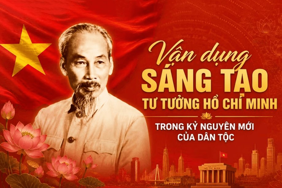 Vận dụng sáng tạo tư tưởng Hồ Chí Minh trong kỷ nguyên mới của dân tộc