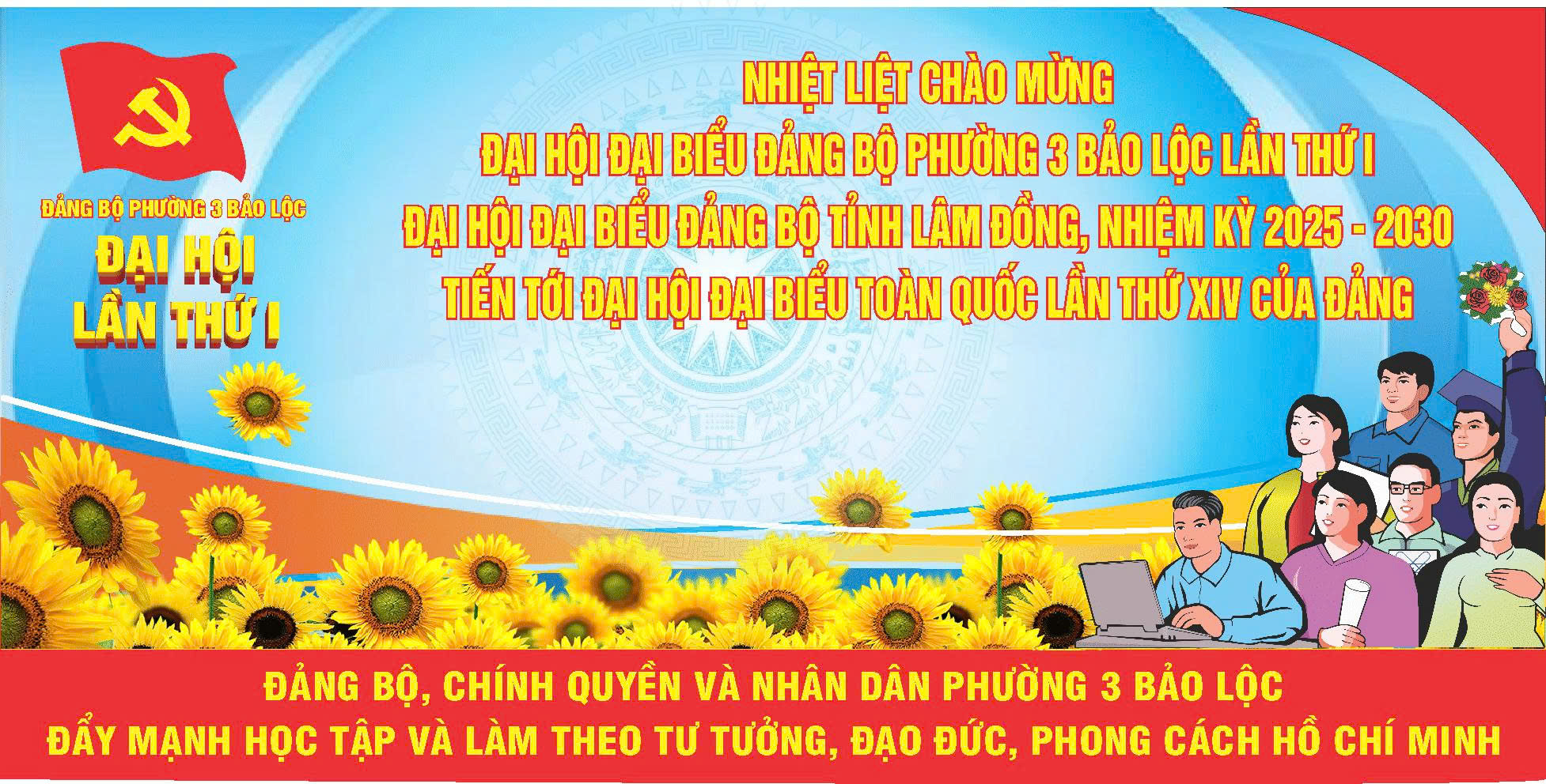 Chào mừng Đại hội đại biểu Đảng bộ Phường 3 Bảo Lộc lần thứ I nhiệm kỳ 2025-2030