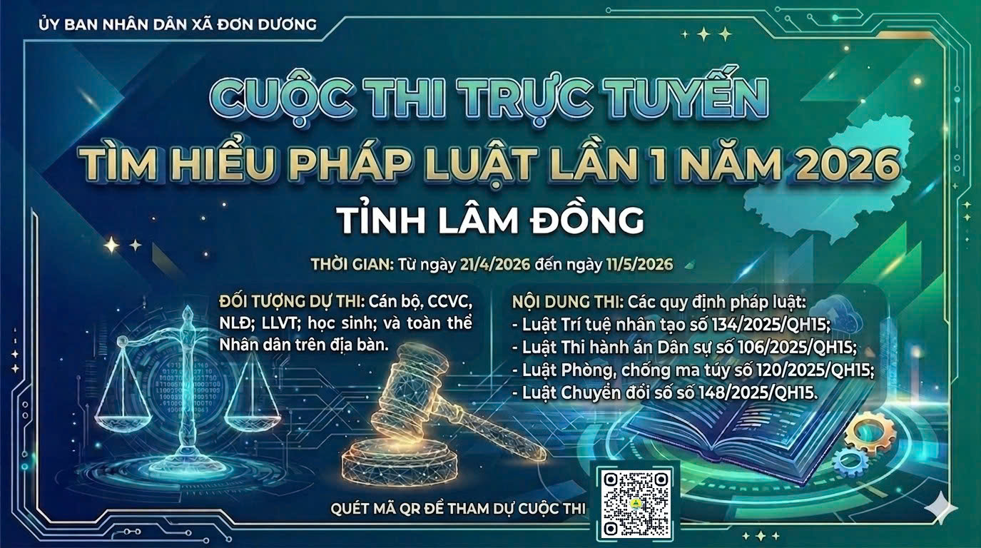  XÃ ĐƠN DƯƠNG PHÁT ĐỘNG CUỘC THI TRỰC TUYẾN TÌM HIỂU PHÁP LUẬT LẦN 1 NĂM 2026