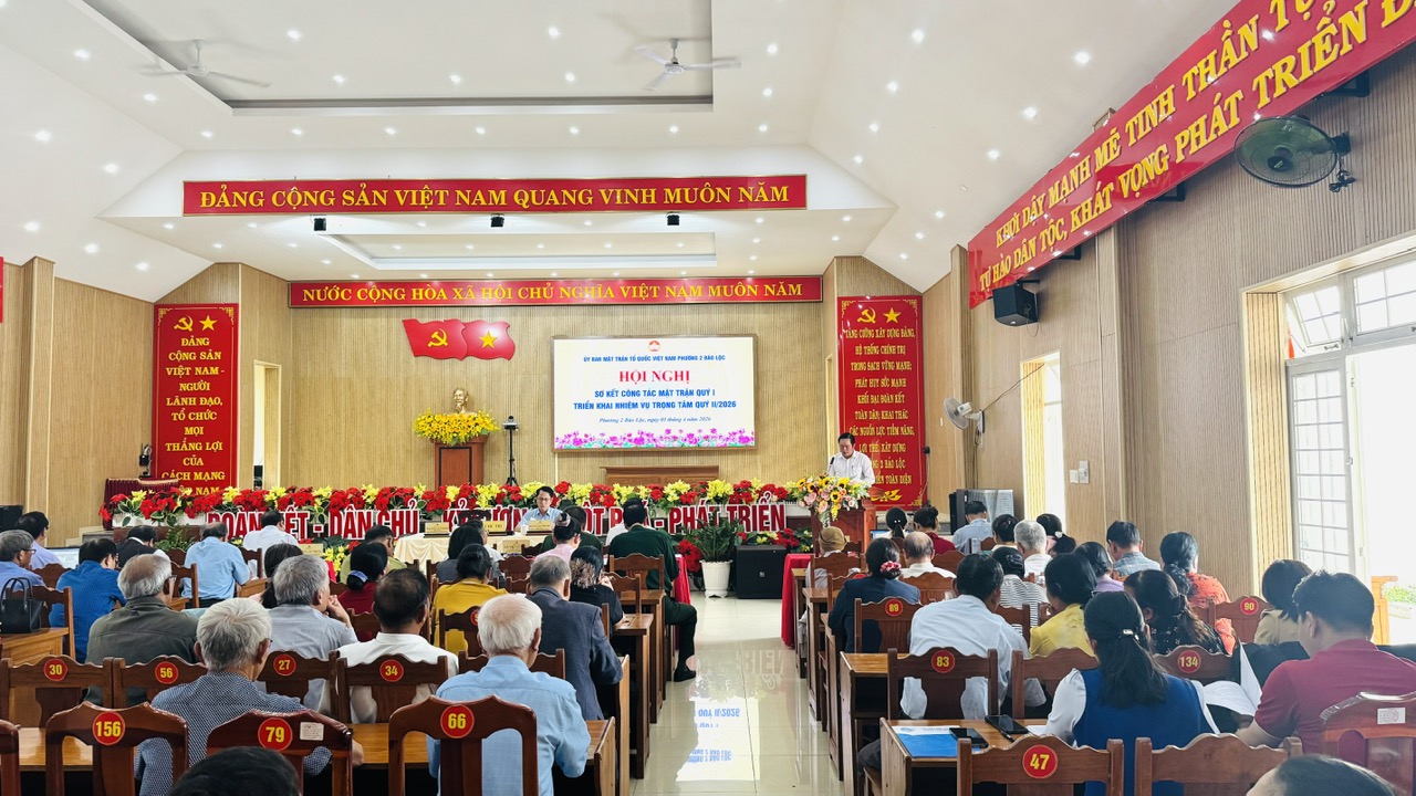 Ủy ban Mặt trận Tổ quốc Việt Nam Phường 2 Bảo Lộc sơ kết công tác quý I, triển khai nhiệm vụ trọng tâm quý II/2026