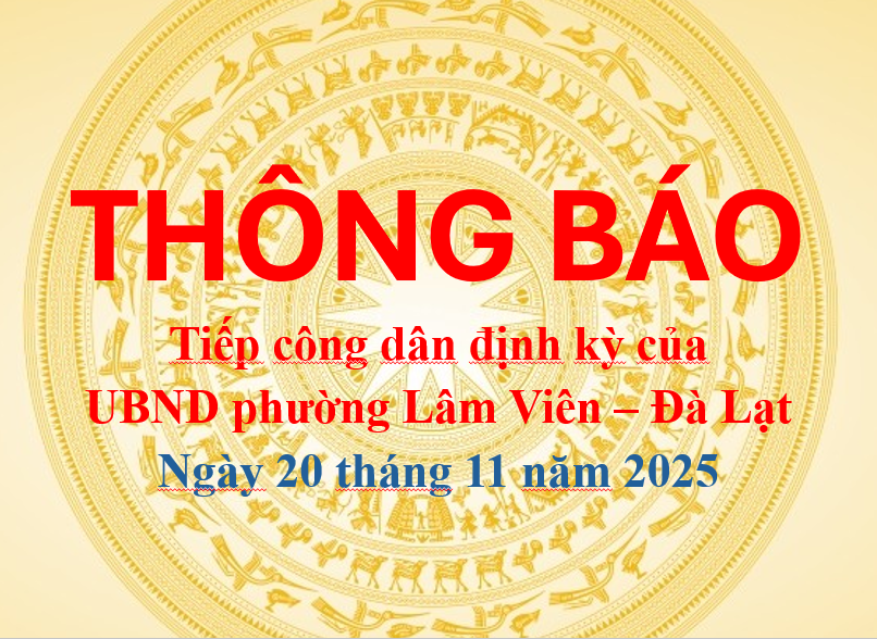 Thông báo tiếp Công dân ngày 20 tháng 11 năm 2025