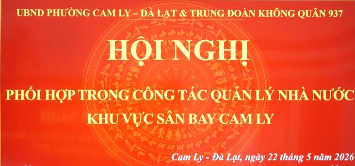 PHƯỜNG CAM LY – ĐÀ LẠT LÀM VIỆC VỚI TRUNG ĐOÀN KHÔNG QUÂN 937 VỀ PHỐI HỢP QUẢN LÝ NHÀ NƯỚC KHU VỰC SÂN BAY CAM LY.